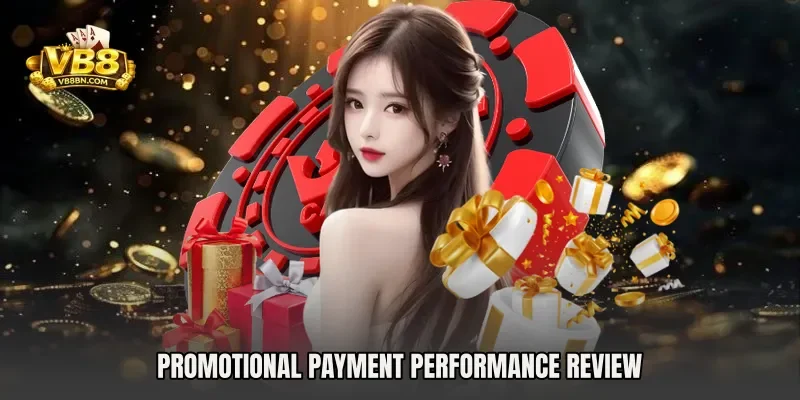 Promotional payment performance review